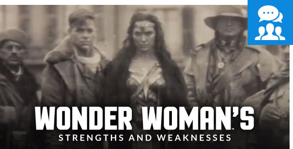 Wonder Womans Strengths and Weaknesses