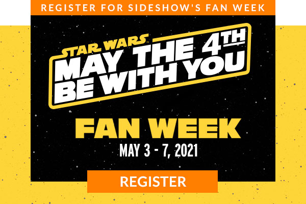 Register for Sideshow's Fan Week