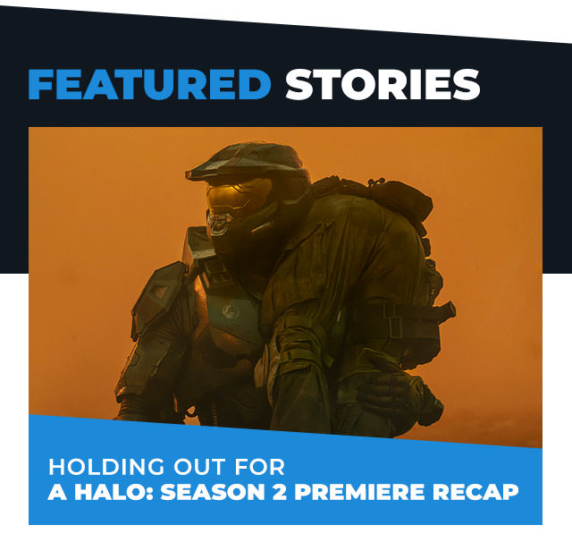 Holding Out for a Halo: Season 2 Premiere Recap 