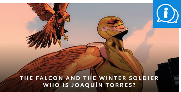 The Falcon and the Winter Soldier  Who is Joaqun Torres?