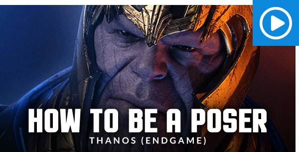 How To Be a Poser: Thanos (Endgame)
