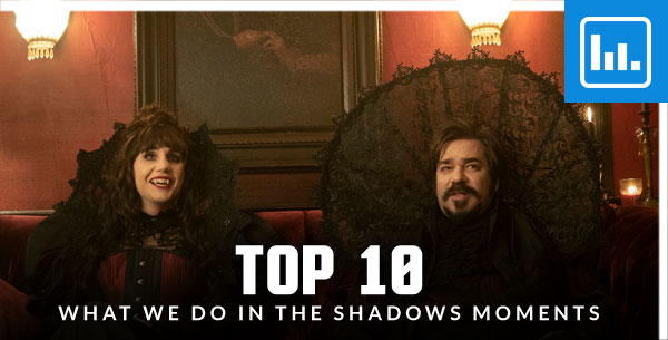 Top 10 What We Do in the Shadows Moments