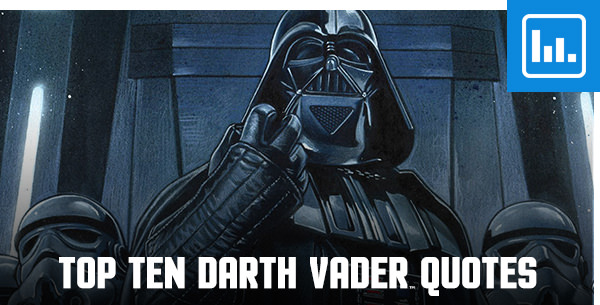 Top Ten Darth Vader Quotes