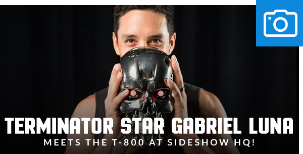 Terminator star Gabriel Luna meets the T-800 at Sideshow HQ!