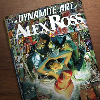 The Dynamite Art of Alex Ross Book | Sideshow Collectibles